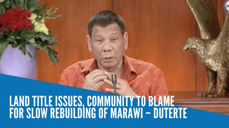 Duterte: Pinalaya ng gobyerno ang Marawi sa Maute at ISIS