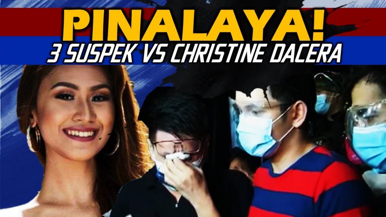 BREAKING! Pinalaya ang tatlong Suspek sa pagpatay kay Christine Dacera