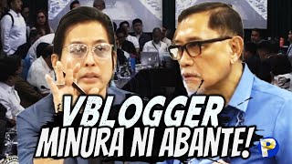 “NAMO!” minura ni Abante ang isang Vlogger